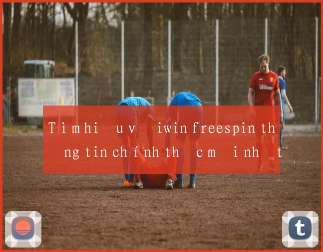 Tìm hiểu về iwin freespin thông tin chính thức mới nhất